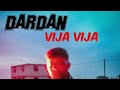 DARDAN VIJA VIJA Hörprobe 2