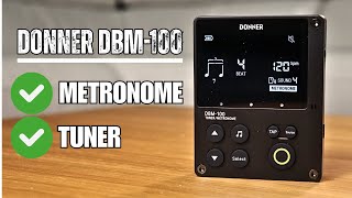 Is the DBM-100 Any Good? Donner DBM-100 Metronome And Tuner