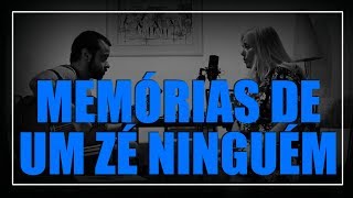 [em casa] MEMÓRIAS DE UM ZÉ NINGUÉM  - BRUNO CONDE e GISELE AFECHE