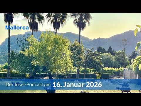 Nachrichten am 16. Januar 2026 | 5 Minuten Mallorca – der Insel-Podcast 1457