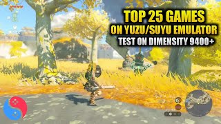 Dimensity 9400 Plus: 25 Switch Games on Suyu Emulator (Mobile Performance Benchmark)