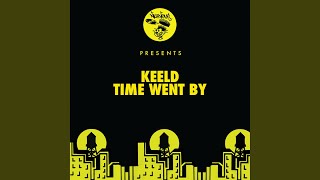 Keeld - Time Went By video