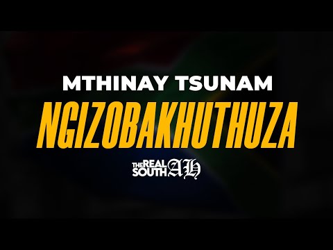 Mthinay Tsunam - Ng'zobaKhuthuza