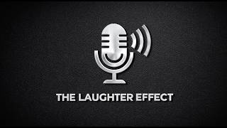 The Laughter Effect