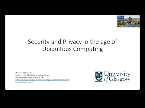 Security and Privacy in the Age of Ubiquitous Computing