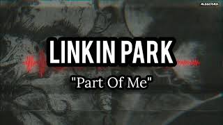 Linkin Park - Part Of Me #HybridTheoryEP  (Sub. Español) #HybridTheory20