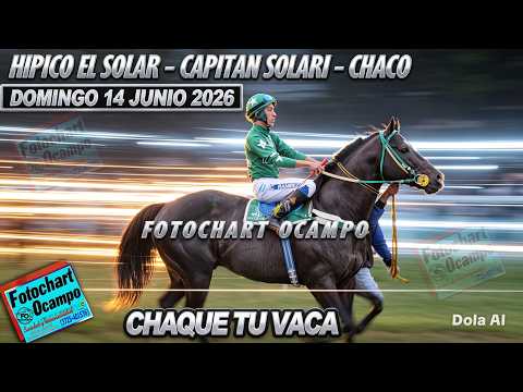 CHAQUE TU VACA Capitan Solari CH 14 06 2026