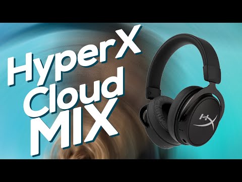HyperX Cloud Mix Review