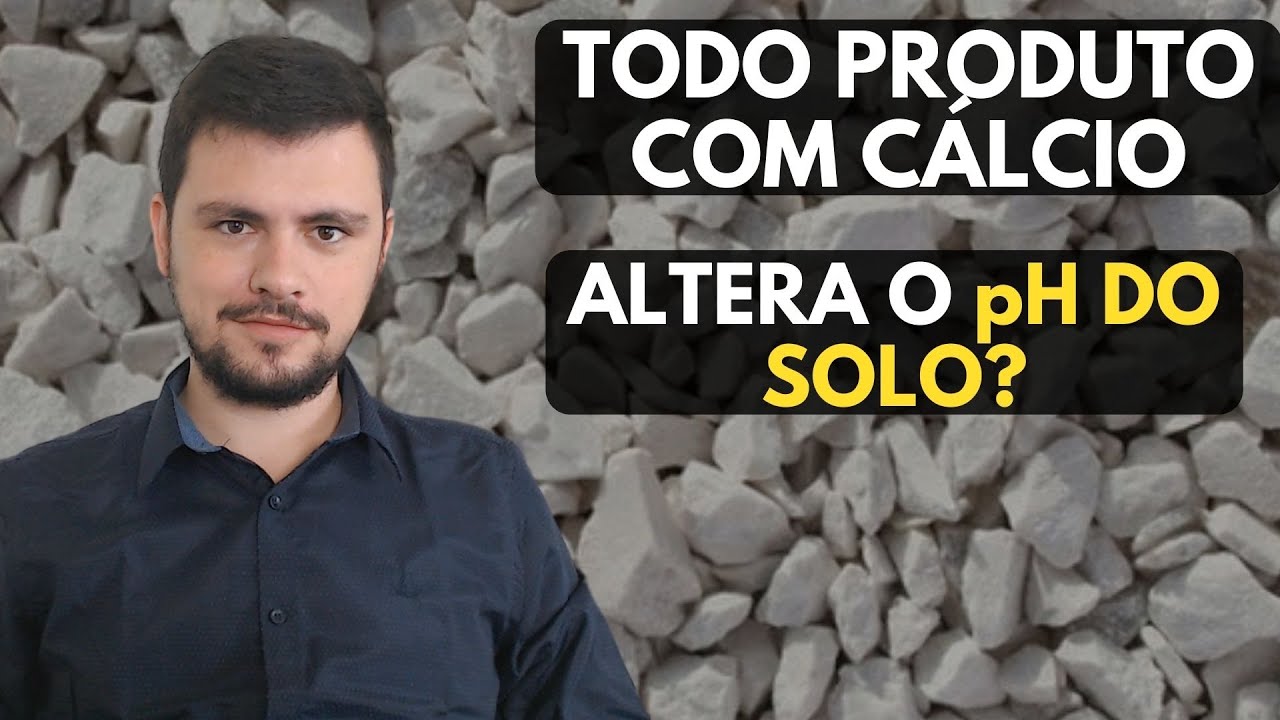 Todo produto com CÁLCIO corrige a Acidez do solo?