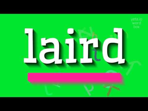 How to say "laird"! (High Quality Voices)
