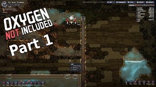 Oxygen Not Included - Part 1 - Entombed