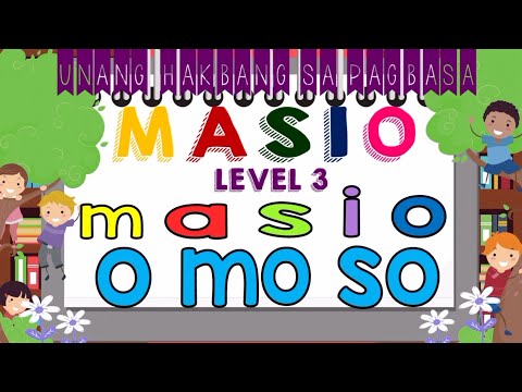 PAANO MATUTONG BUMASA NG MABILIS? MASIO PART 3 (M,A,S,I,O) || Aralin 3:O MO SO