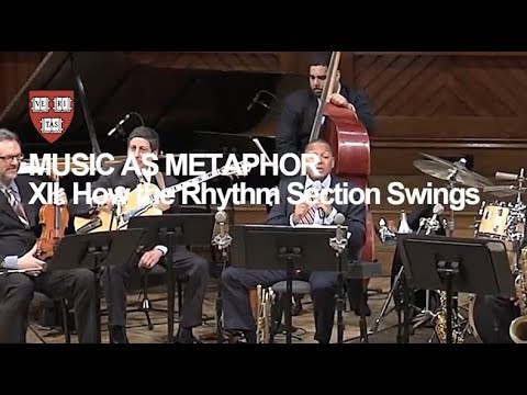 Wynton at Harvard, Chapter 12: How the Rhythm Section Swings