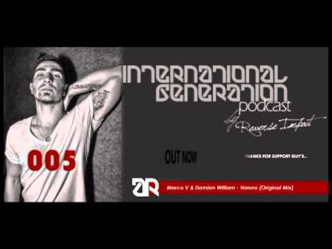 International Generation Podcast 005  ***OUT NOW***