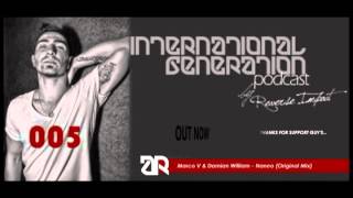 International Generation Podcast 005  ***OUT NOW***