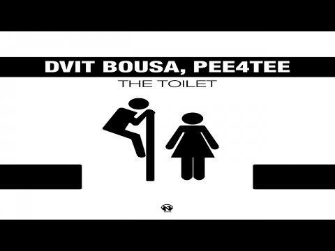 Dvit Bousa, Pee4Tee - The Toilet (Teaser - Original Mix)