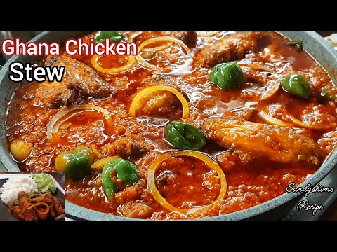 How To Make The Perfect Classic Ghanaian Chicken Stew/Chicken Stew.