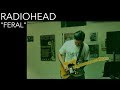 Radiohead - Feral (Cover by Joe Edelmann)