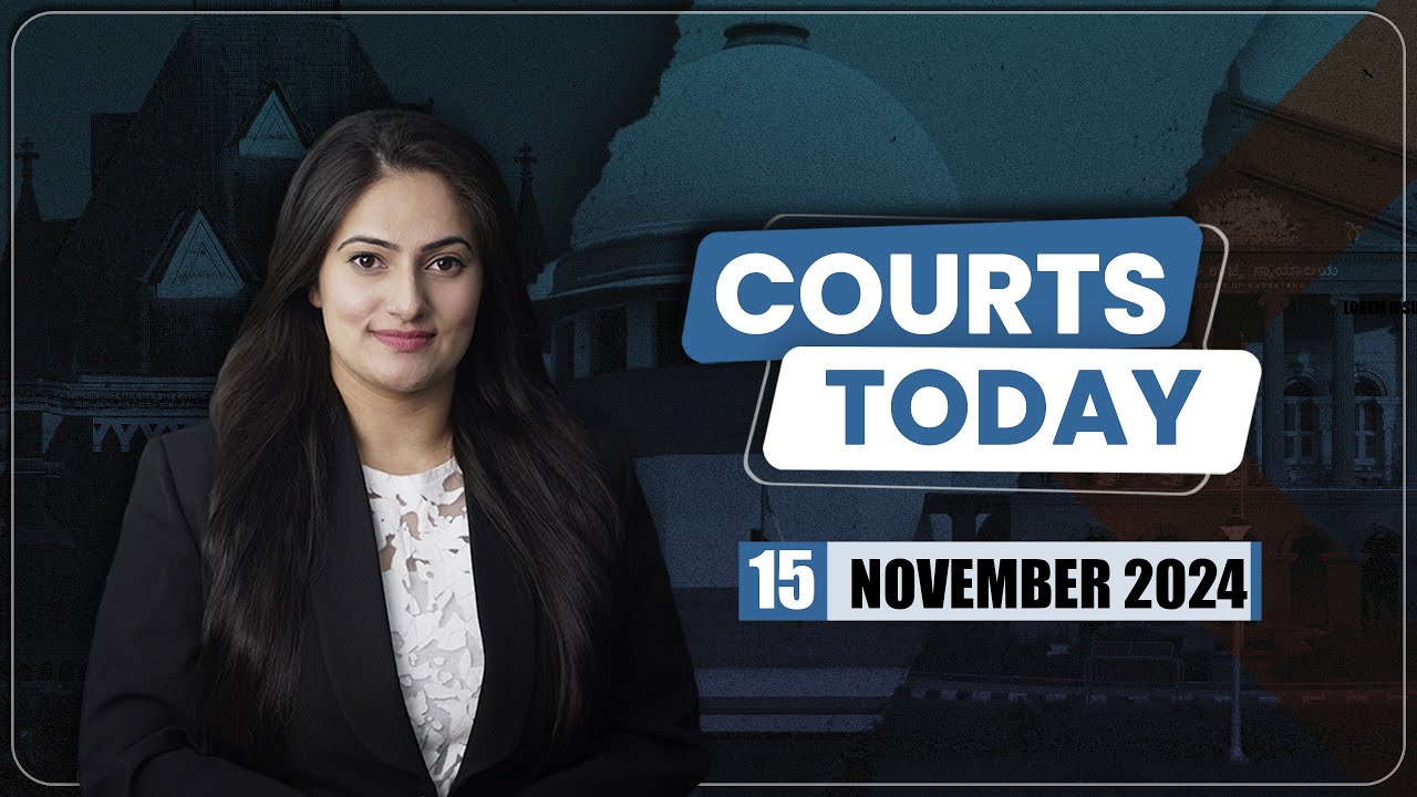 Courts Today 15.11.24:AIBE XIX Fee Challenged |Bihar Alcohol Ban| Animal Cruelty And More