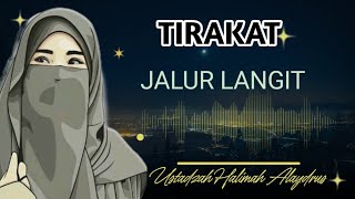 Download lagu Tirakat JALUR LANGIT || USTADZAH HALIMAH ALAYDRUS mp3