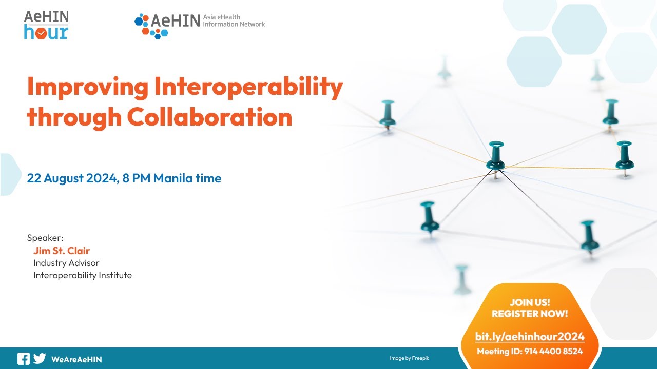 AeHIN Hour - Improving Interoperability through Collaboration