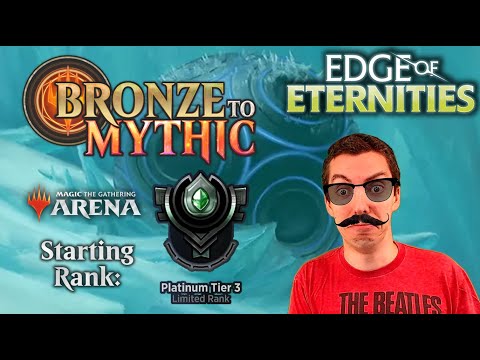 💿 Bronze To Mythic: Episode 11 - Starting Rank: Platinum 3 - MTG Arena: 🌌 Edge Of Eternities 🌌