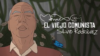 El Viejo Comunista Lyrics English Translation