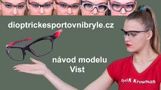 Vist černo - černá, zabrousit lze pouze klasicky prohnutá dioptrická skla, báze 2,0 - 6,0