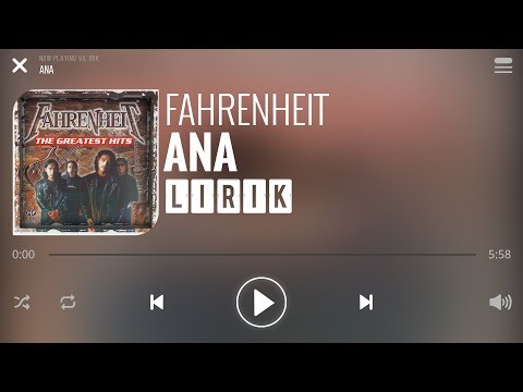 Fahrenheit - Ana [Lirik]