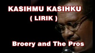 Download lagu KASIHMU KASIHKU   LIRIK ...Broery and The Pros mp3 Download lagu KASIHMU KASIHKU   LIRIK ...Broery and The Pros mp3