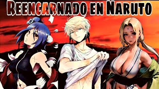 Reencarnado en Naruto | Parte 1