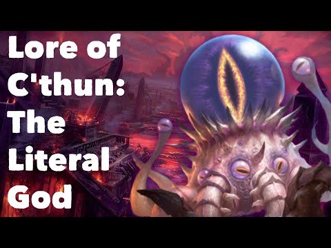 C'Thun: The Literal God