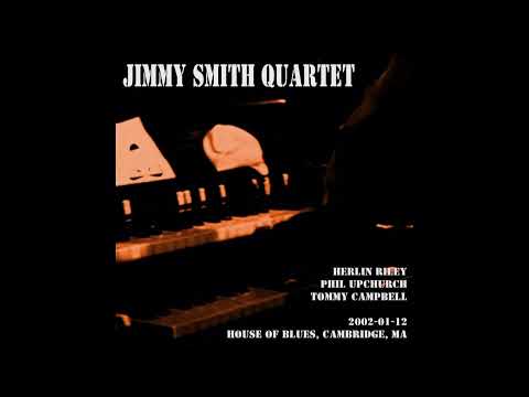 Jimmy Smith Quartet  - 2002-01-12, House of Blues, Cambridge, MA