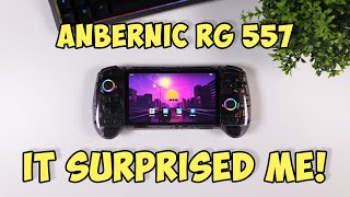 RG 557 - Anbernic's Strongest Release In a Long Time?