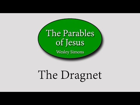 8. The Dragnet | Parables of Jesus