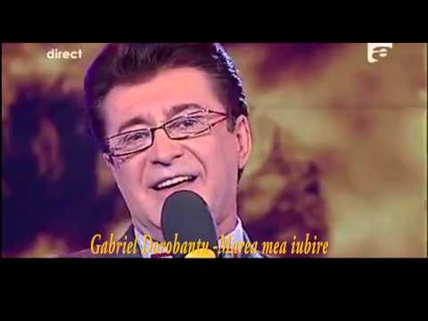Gabriel Dorobantu - Marea mea iubire (2012)