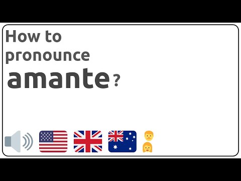 How to pronounce amante in english?