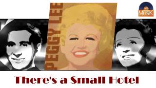 Peggy Lee - There's a Small Hotel (HD) Officiel Seniors Musik