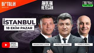 Mutlu Balyemez & Hasan Umut Aydın & Cüneyt Meral ile 18 Ekim Pazar İstanbul At Y