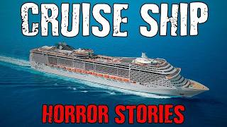 I’m NEVER Stepping on a Cruise Ship Again" — 3 True Horror Stories