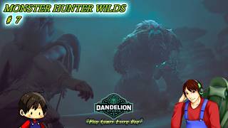 【MONSTER HUNTER WILDS ♯07】Dandelion Studio