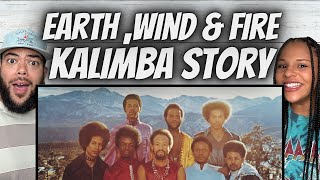 THIS WAS DIFFERENT!| FIRST TIME HEARING Earth, Wind &amp; Fire -  Kalimba Story REACTION