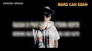 Download lagu KARAOKE MARS CAH EDAN | Arif Citenx mp3 Download lagu KARAOKE MARS CAH EDAN | Arif Citenx mp3