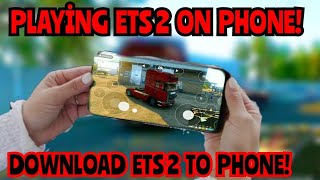 Euro Truck Simulator 2 Mobile Gameplay! Install Euro Truck Simulator 2 on iPhone iOS - Android
