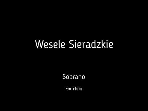 Choir/chór K. M. Prosnak - Wesele sieradzkie -  Sopran + score
