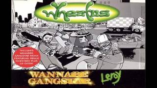 Wheatus - Wannabe Gangstar (Soulchild Radio Mix)
