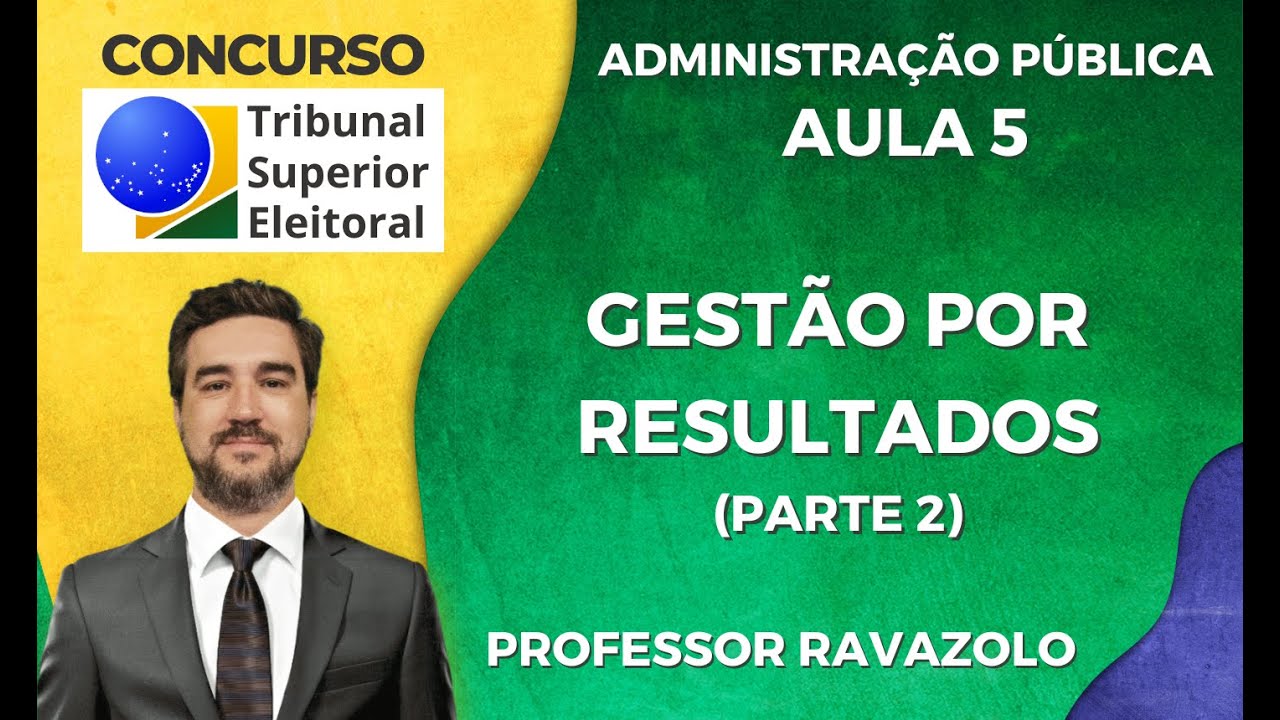 TSE - Administração Geral e Pública - Gestão por Resultados