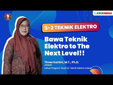 S2 Teknik Elektro, Bawa Teknik Elektro to The Next Level!! - BINCANG UNESA Spesial Pasca