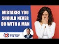 Stop! You're Making A Mistake: 4 Mistakes You Should NEVER Do With A Man | Alex Cormont
