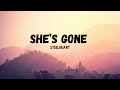 STEELHEART SHE S GONE Lyrics